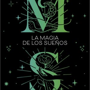 LA MAGIA DE LOS SUEÑOS