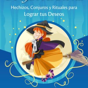 LA MAGIA DE LA BRUJA MODERNA