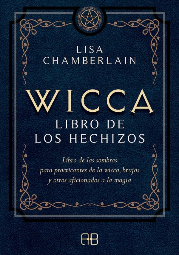 WICCA LIBRO DE LOS HECHIZOS