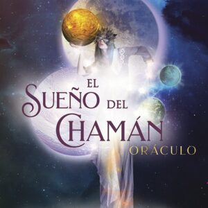 EL SUEÑO DEL CHAMAN ORACULO