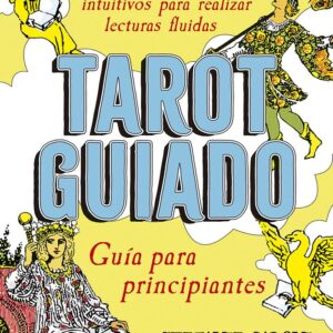 TAROT GUIADO GUIA PARA PRINCIPIANTES
