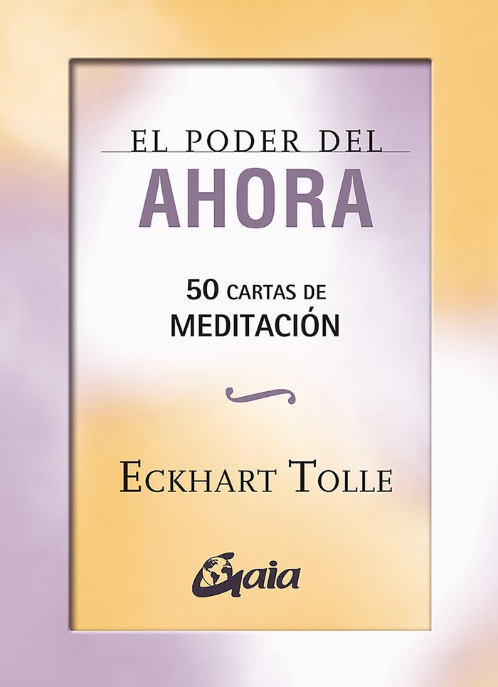 PODER DEL AHORA 50 CARTAS DE MEDITACION,EL